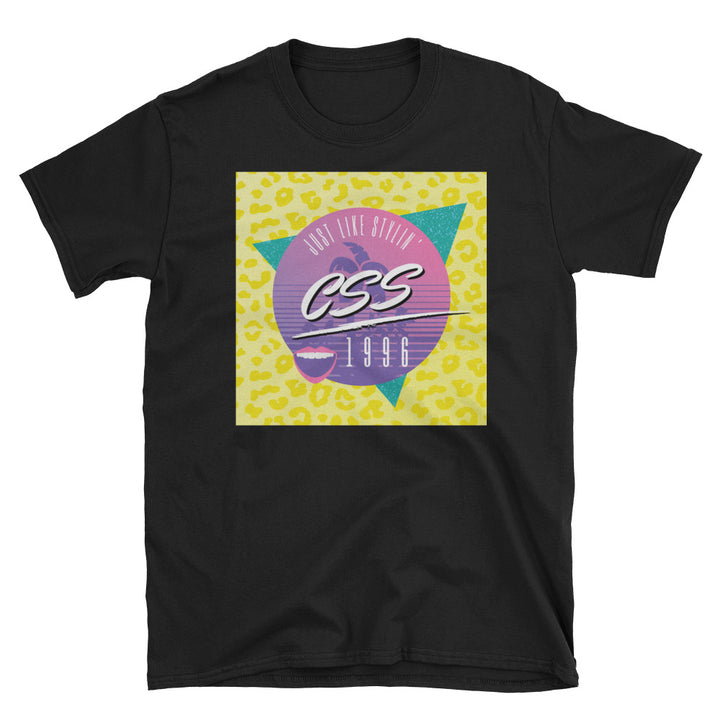 CSS Just Like Stylin' Short-Sleeve Unisex T-Shirt