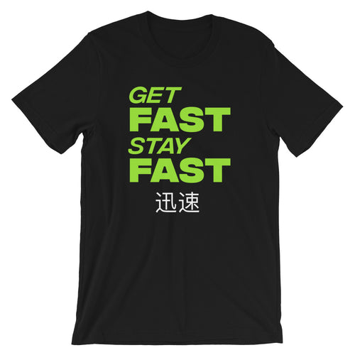 Get Fast, Stay Fast (Lime) - Short-Sleeve Unisex T-Shirt