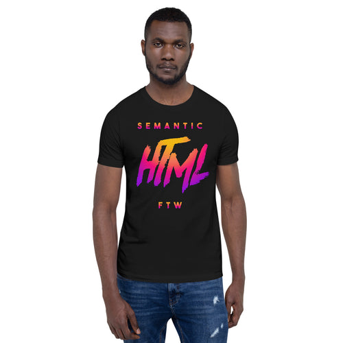 Semantic HTML FTW Short-Sleeve Unisex T-Shirt