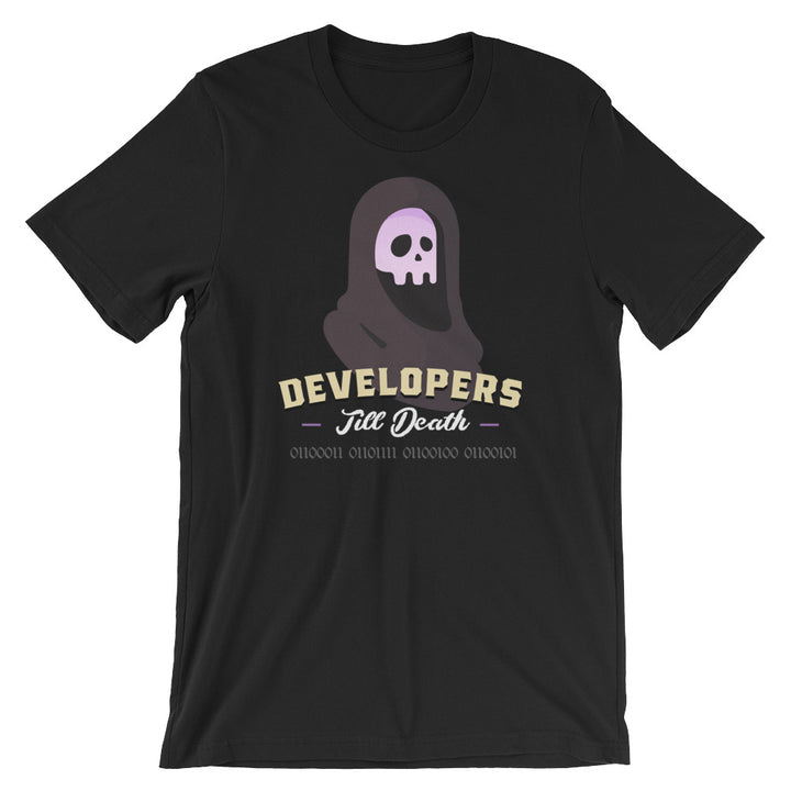 Developers Till Death Short-Sleeve Unisex T-Shirt