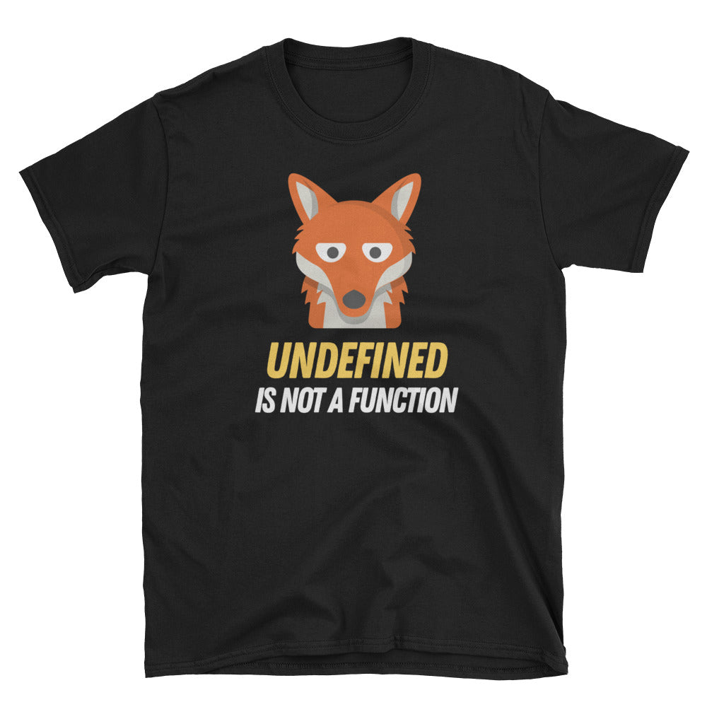 Undefined Is Not A Function Short-Sleeve Unisex T-Shirt