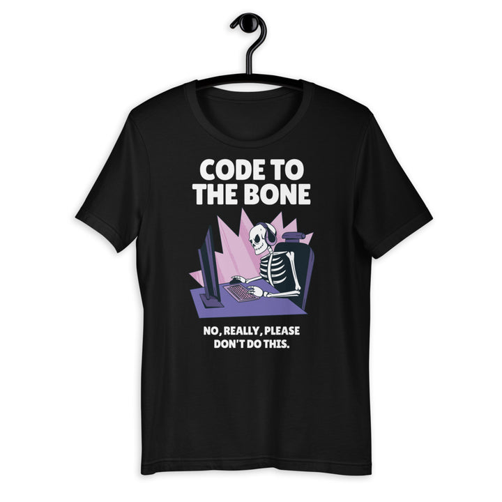 Code To The Bone Short-Sleeve Unisex T-Shirt
