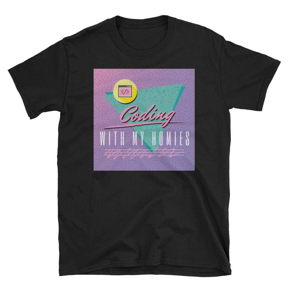 Coding With My Homies Short-Sleeve Unisex T-Shirt
