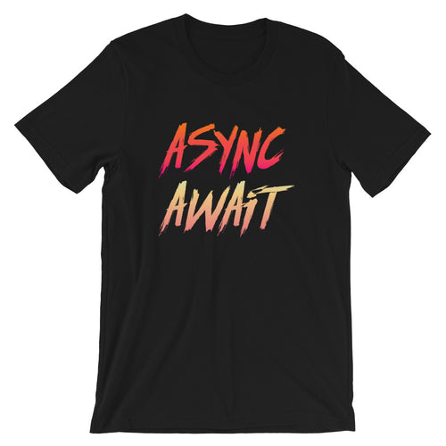 Async/Await Short-Sleeve Unisex T-Shirt