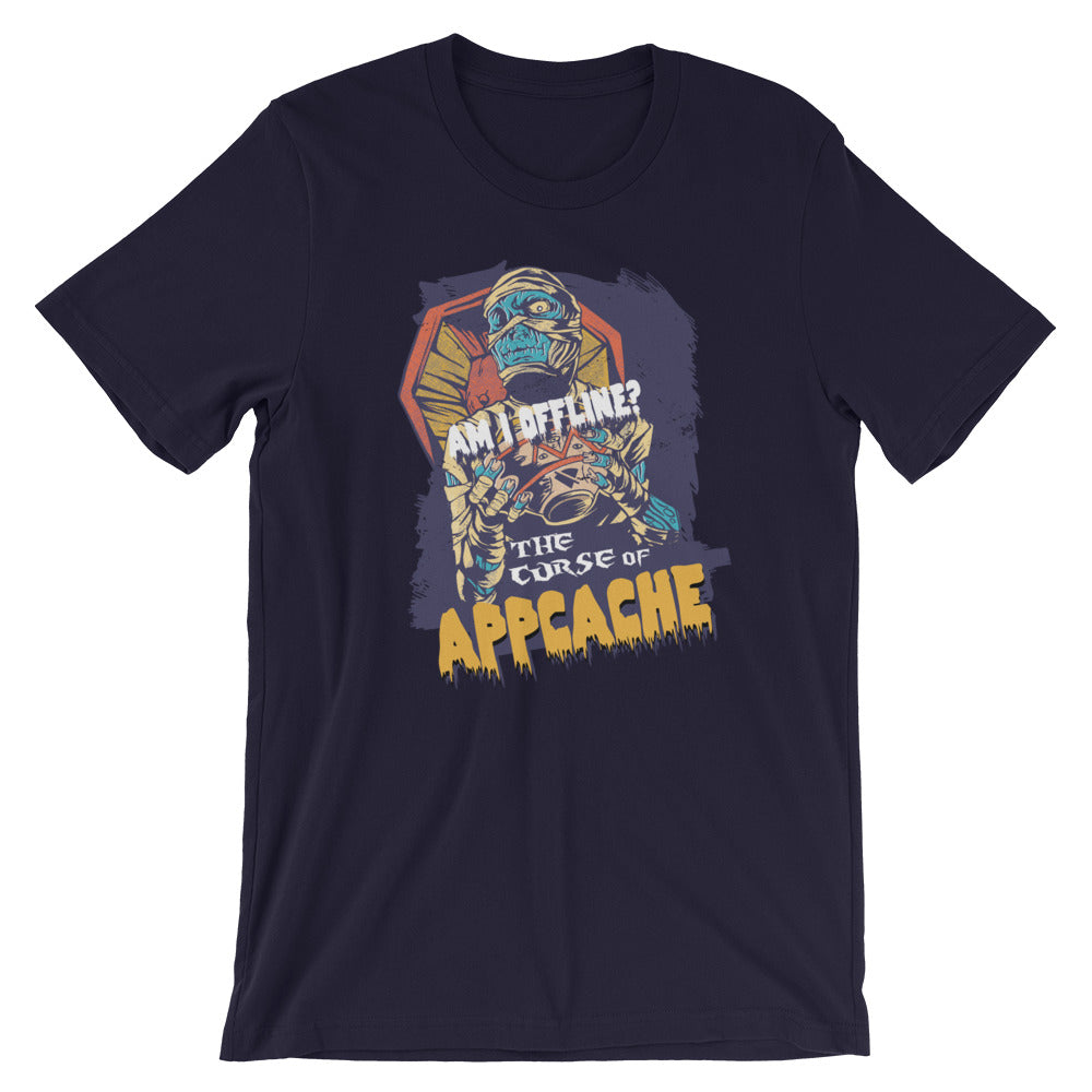 The Curse Of AppCache Short-Sleeve Unisex T-Shirt