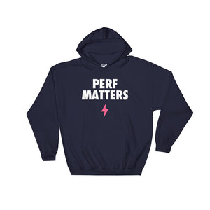 Perf Matters Hooded Sweatshirt