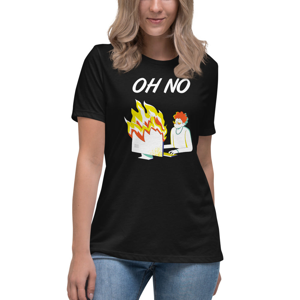 Oh No (Fitted) Women's Relaxed T-Shirt
