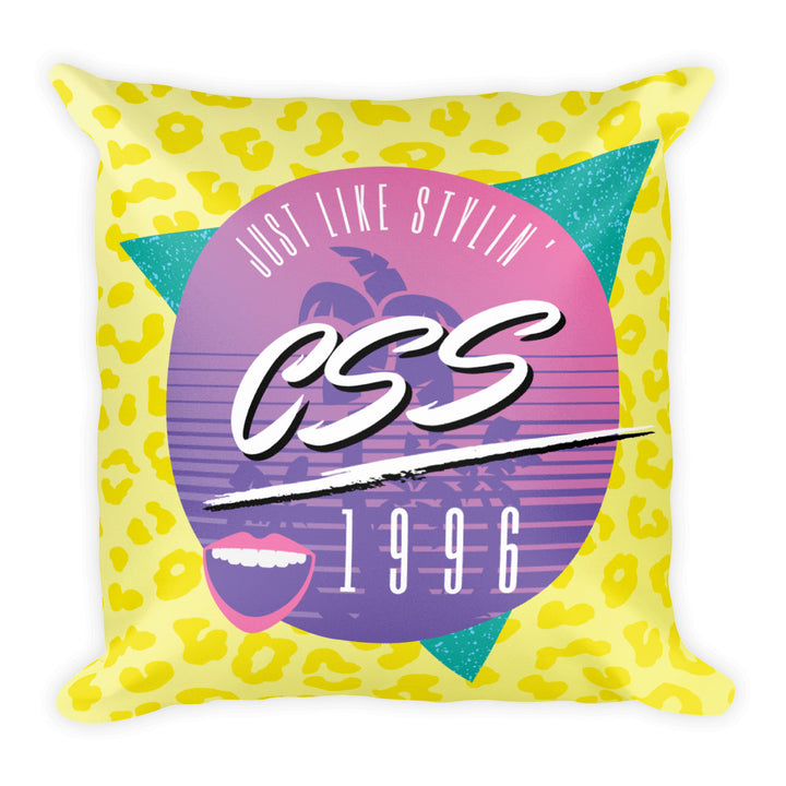 CSS Just Like Stylin' Square Pillow